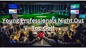 Young Professionals Night Out Top Golf | Topgolf