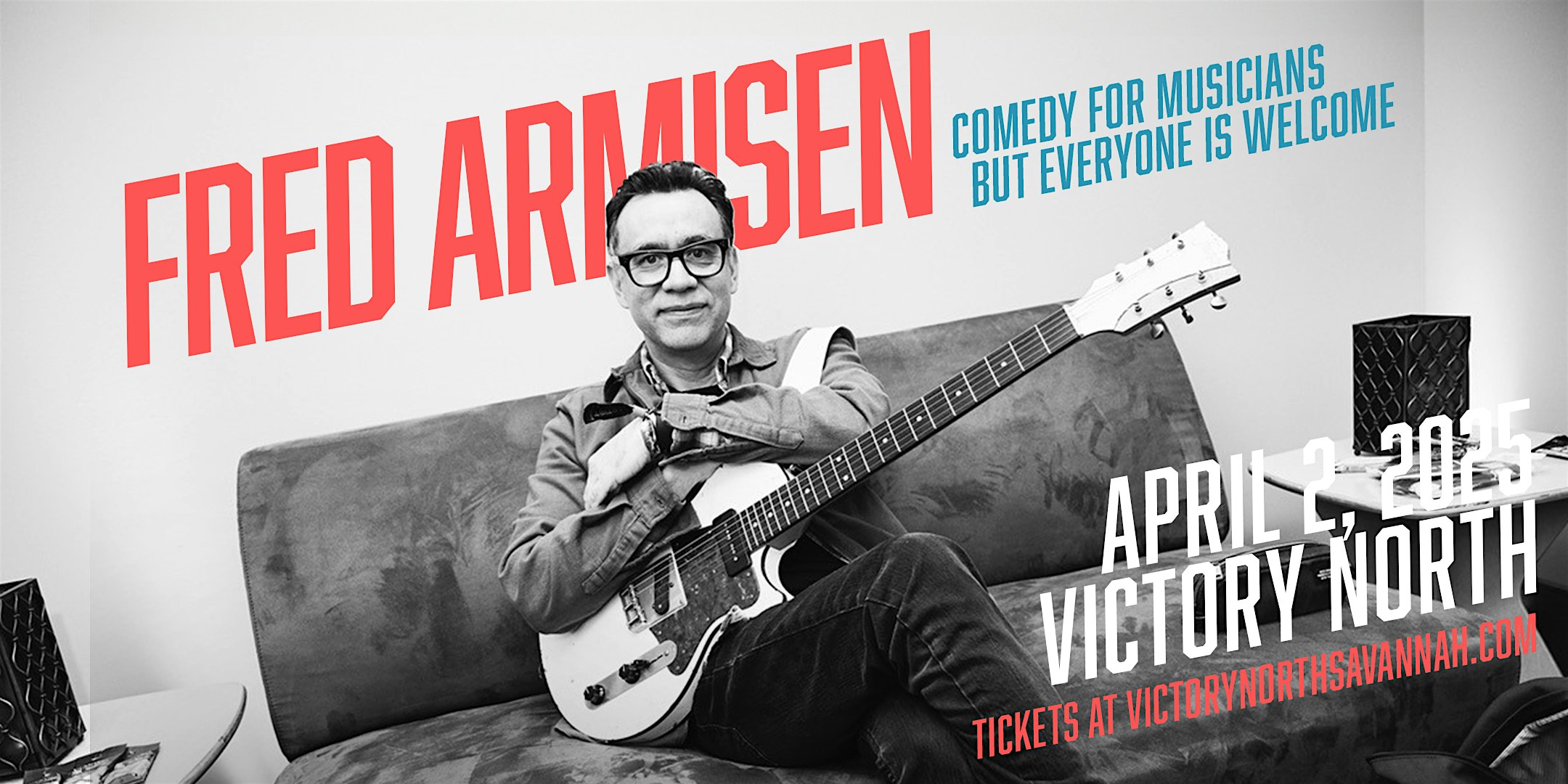 Fred Armisen - Comedy for Musicians But Everyone is Welcome | Victory North Savannah