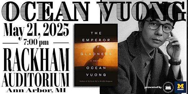 Literati Bookstore Presents: Ocean Vuong | Rackham Auditorium