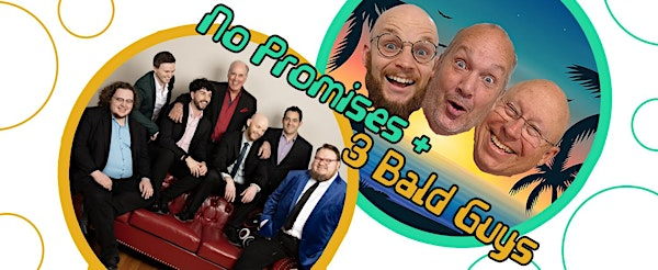 Sweet Harmony-No Promises Vocal Band & The Three Bald Guys | The Redmoor