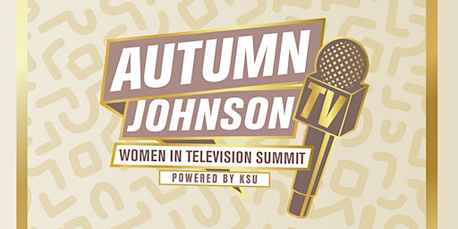 2025 AJTV Women in Television Summit  - June 28th | ADDRESS WILL BE IN CONFIRMATION EMAIL