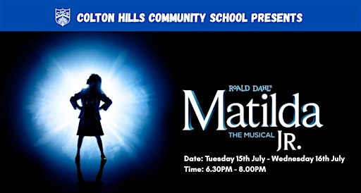 Matilda Junior The Musical, 15 - 16 July | Colton Hills Community School