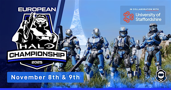 European Halo Championship 2025 | Beacon Building, University of Staffordshire