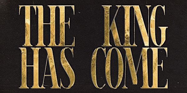 The King Has Come | Christian Life Assembly