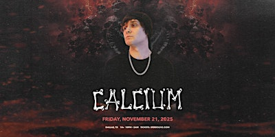 CALCIUM - Stereo Live Dallas | Stereo Live Dallas