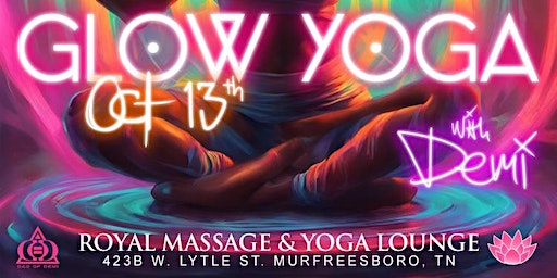 Glow Yoga (Murfreesboro) | Royal Massage & Yoga Lounge