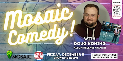 Live Standup Comedy at Mosaic! | Mosaic Beer Bar