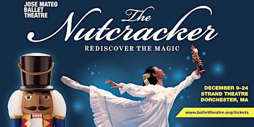 José Mateo Ballet Theatre Presents The Nutcracker | Strand Theatre