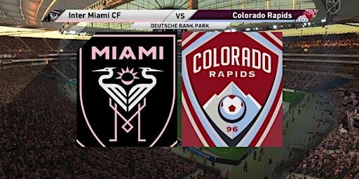 Colorado Rapids at Inter Miami CF | Chase Stadium