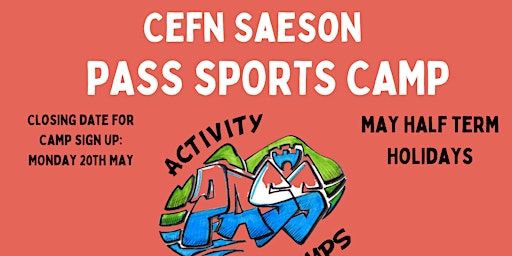 Cefn Saeson May Half Term Holiday PASS Camp | Cefn Saeson Comprehensive  School
