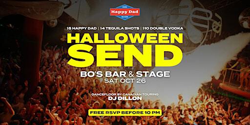 Happy Dad Presents : HALLOWEEN SEND @ Bo's Bar & Stage Red Deer | Bo's Bar & Stage