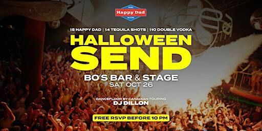 Happy Dad Presents : HALLOWEEN SEND @ Bo's Bar & Stage Red Deer | Bo's Bar & Stage