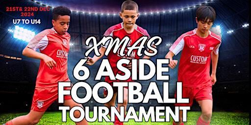 XMAS 6 ASIDE YOUTH FOOTBALL TOURNAMENT | Northolt High Sports Centre