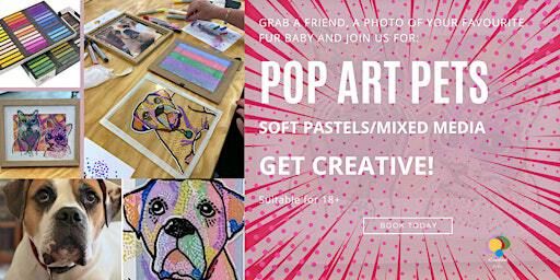 Pop Art Pets - Soft Pastels/Mixed Media | iCreated Studio
