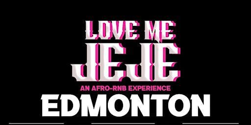 LOVE ME JEJE: AN AFRO-RNB EXPERIENCE EDMONTON | Discreet Lounge & Bar