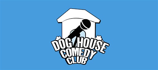Doghouse Comedy Gonghouse - January 22nd | Red Lion