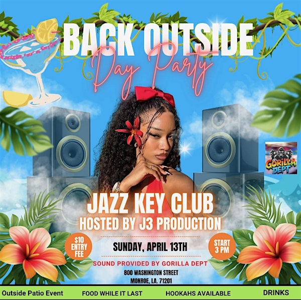 Back Outside Day Party | Jazz Key Club