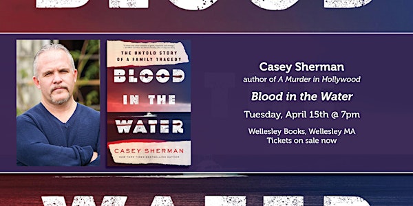 Casey Sherman presents "Blood in the Water" | Wellesley Books