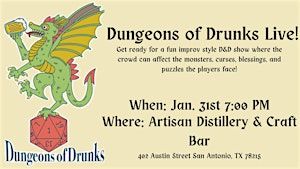 Dungeons of Drunks Live! | 402 Austin St