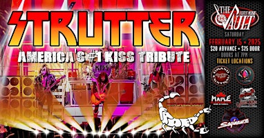 STRUTTER "America's #1 Kiss Tribute" wsg/ Faded | The Vault