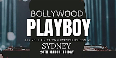 Bollywood Playboy | sydney
