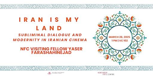 Iran is My Land | Northrop Frye Centre (VC 102)