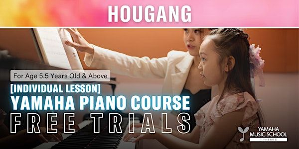 Yamaha Piano Course (Age 5.5+) @ Hougang | Yamaha (Music School) - Hougang