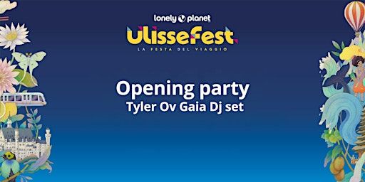Opening Party | Tyler Ov Gaia Dj set | Mole Vanvitelliana