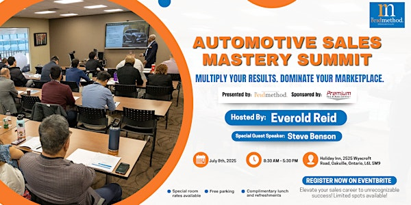 Automotive Sales Mastery Summit | Holiday Inn,