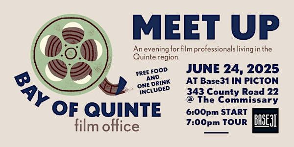Bay of Quinte Film Office Meet Up | Base31