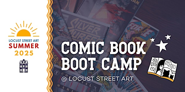Comic Book Bootcamp (Ages 13-18) at Locust Street Art | Locust Street Art
