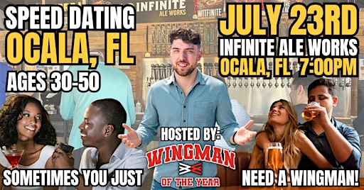 Speed Dating With Wingman Of The Year: Ocala, FL | Infinite Ale Works