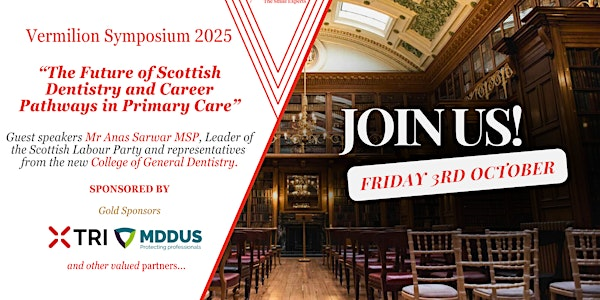 “The Future of Scottish Dentistry, Career Pathways in Primary Care” | Royal College of Physicians of Edinburgh - Venue & Conference Centre