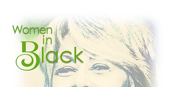TWILIGHT SESSIONS | WOMEN IN BLACK | Roe Valley Arts and Cultural Centre