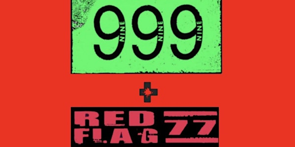 999 + Red Flag 77 + Support | Steamboat Tavern