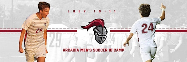 Arcadia University Men's Soccer Two Day Prospect Camp | Arcadia University