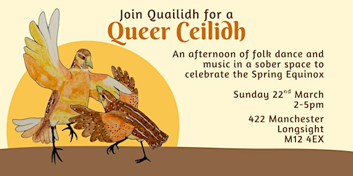Quailidh 2: Spring Equinox Sober Queer Ceilidh | 422 Manchester (formerly Longsight Youth Centre)