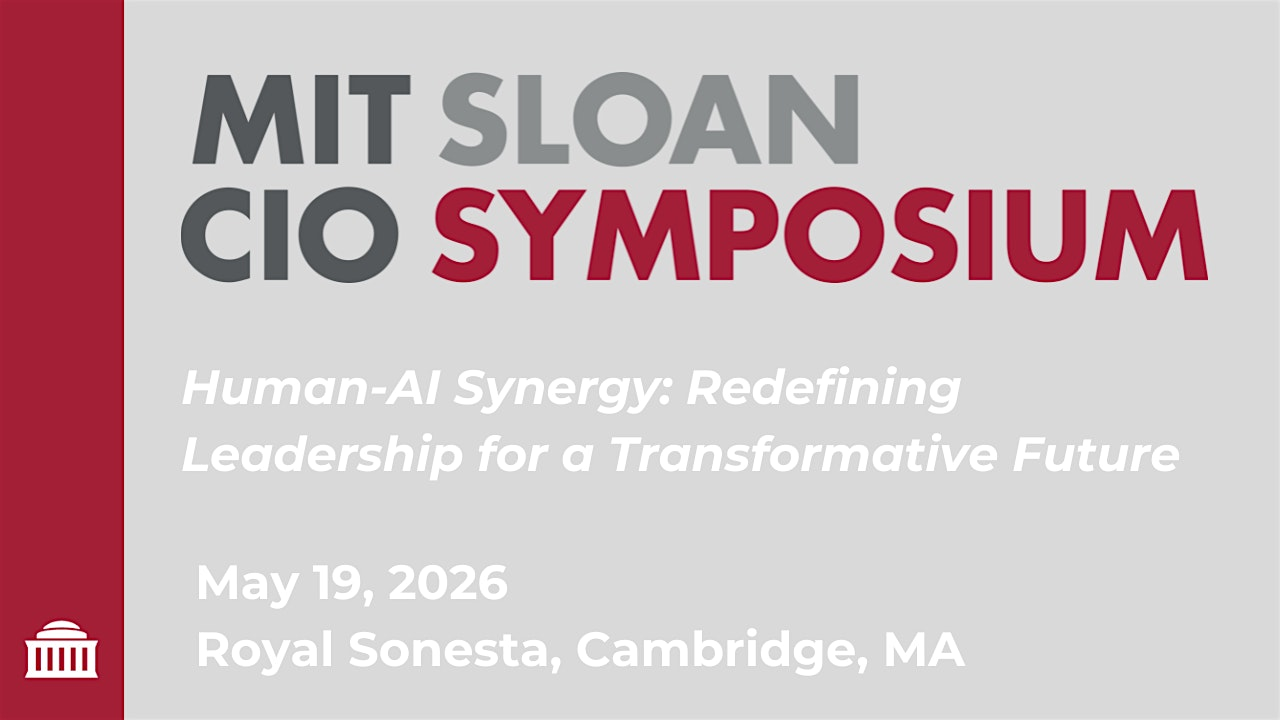 2026 MIT Sloan CIO Symposium | Royal Sonesta Hotel