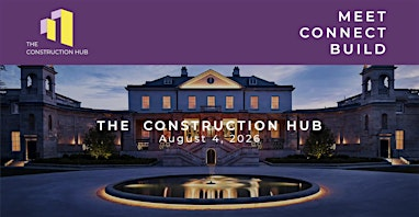 The Construction Hub - Tuesday 4th August 2026 | Wildernesse Golf Club
