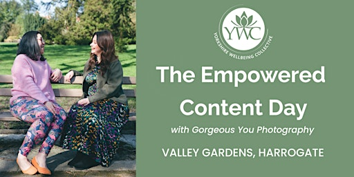 The Empowered Content Day | Valley Gardens Harrogate