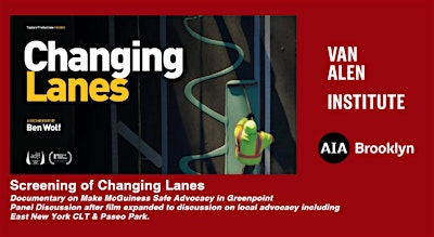 Screening of 'Changing Lanes' at Van Alen Institute | Van Alen Institute