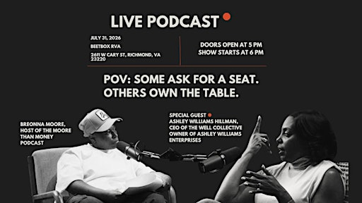 LIVE PODCAST- POV: SOME ASK FOR A SEAT. OTHERS OWN THE TABLE. | The Beet Box