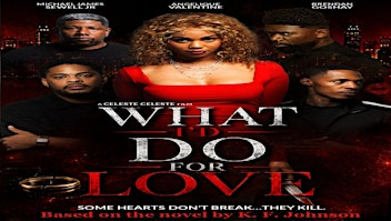 What I'd Do For Love - Atlanta Premiere | 960 Battery Ave SE suite 5000