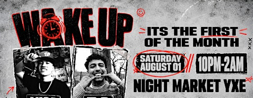 WAKE UP | Nightmarket YXE