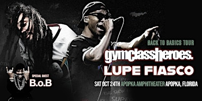 gymclassheroes. & Lupe Fiasco – Back To Basics Tour | Apopka Amphitheater