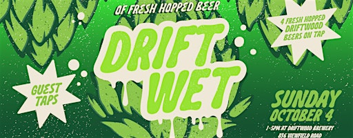 DriftWet | Driftwood Brewing Company