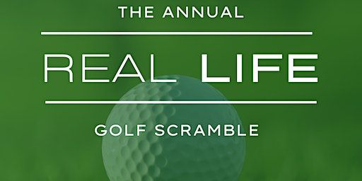 Real Life Annual Golf Scramble 2023 | Briar Ridge Golf Course