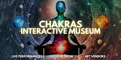 CHAKRAS Interactive Museum | Decoration Center Houston