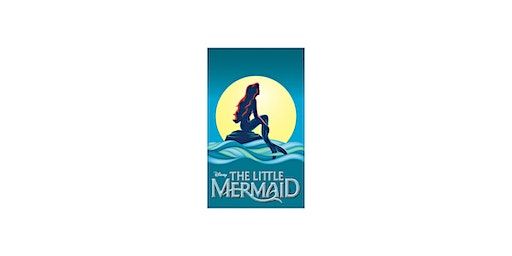 Lindsay Thurber Theatre-Disney's The Little Mermaid | Red Deer Memorial Center