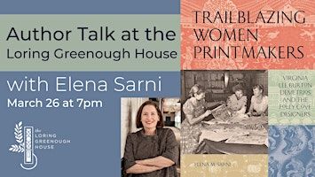 Women with Vision Author Event - Elena Sarni | Loring Greenough House